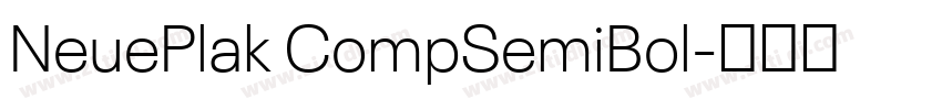 NeuePlak CompSemiBol字体转换
